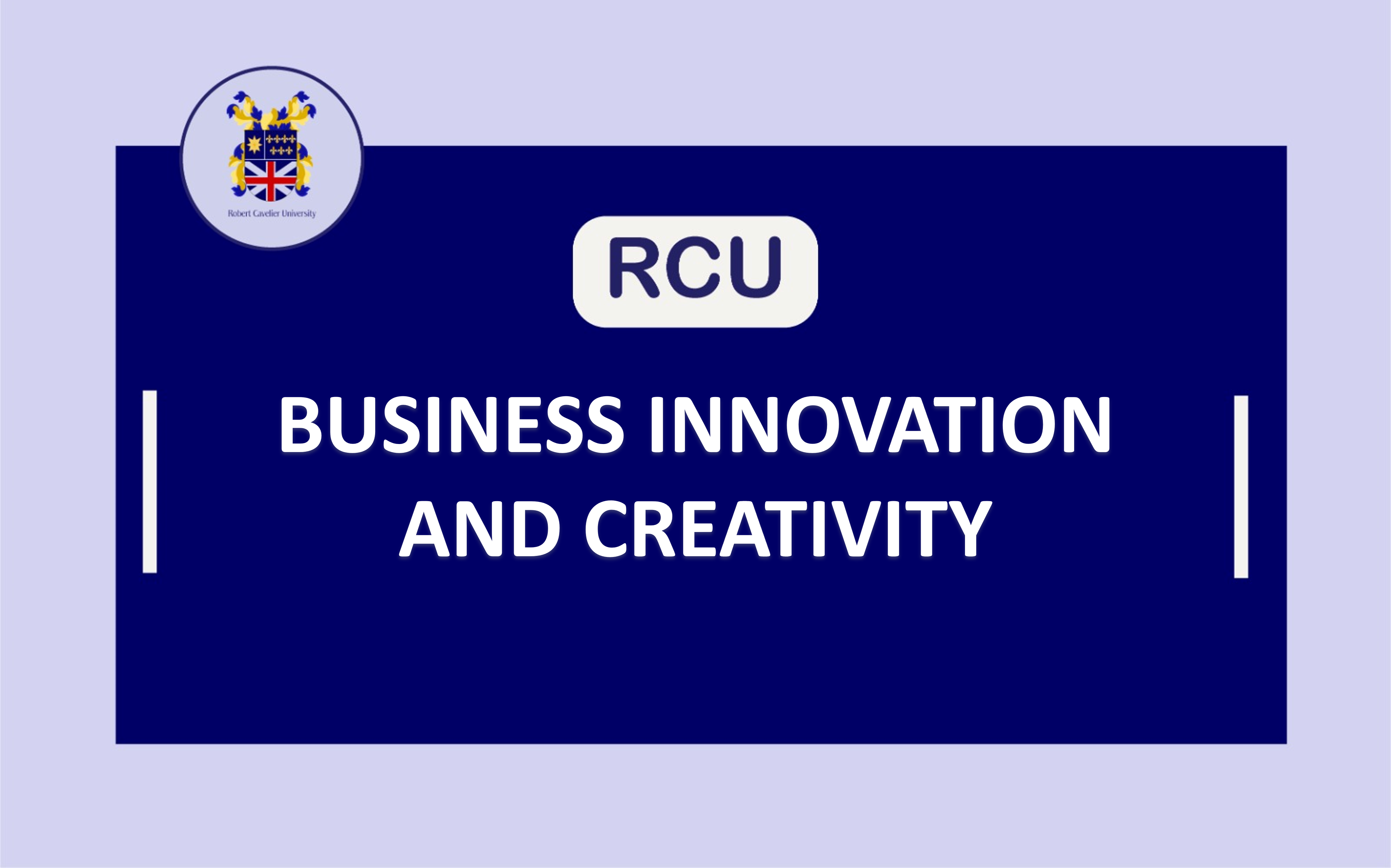 MBA Jan 2025 - Business Innovation and Creativity [MBA 670]