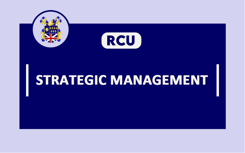 MBA July 2024 - Strategic Management [MBA 610]